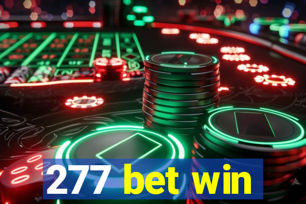 277 bet win